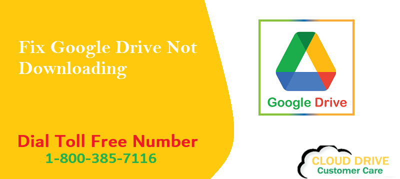 how to fix google drive not downloading