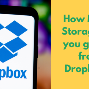 How Much Storage do you get on free Dropbox